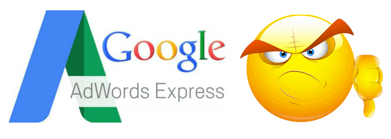 Why Google AdWords Express Might Be Bad For Your Business